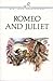 Romeo and Juliet by William Shakespeare