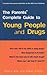 Parents Guide to Young People & Drugs by Kay Coles James