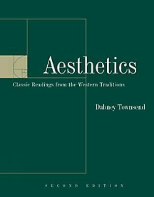 Aesthetics: Classic Readings from the Western Tradition