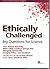 Ethically Challenged