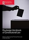 Routledge Handbook of Constitutional Law (Routledge Handbooks (Hardcover))