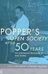 Popper's Open Society After Fifty Years