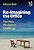 Re-imagining the Office by Adryan Bell