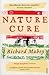 Nature Cure by Richard Mabey