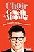 Choir: Gareth Malone