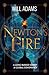 Newton's Fire