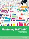 Mastering MATLAB ...