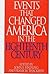 Events That Changed America...