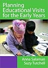 Planning Educational Visits for the Early Years Planning Educational Visits for the Early Years