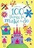 100 Things to Make & Do