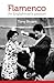 Flamenco - An Englishman's Passion