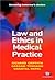 Law and Ethics in Medical Practice by Richard   Griffith