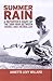 Summer Rain: A Reporter's Diary of the 2006 War Between Israel and Hezbollah
