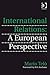 International Relations: A European Perspective
