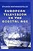 European Television in the Digital Age by Stylianos Papathanassopoulos