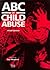 ABC of Child Abuse (ABC Series)