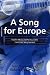 A Song for Europe: Popular Music and Politics in the European Song Contest