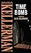 Time Bomb (Alex Delaware, #5)