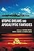 Utopic Dreams and Apocalyptic Fantasies: Critical Approaches to Researching Video Game Play