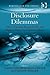 Disclosure Dilemmas: Ethics...
