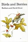 Birds and Berries: A Study of an Ecological Interaction Birds and Berries: A Study of an Ecological Interaction