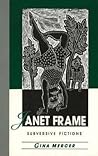 Janet Frame: Subversive Fictions