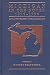 Michigan in the Novel, 1816-1996: An Annotated Bibliography (Great Lakes Books (Hardcover))