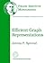 Efficient Graph Representations (Fields Institute Monographs, 19)