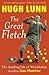 The Great Fletch by Lunn Hugh