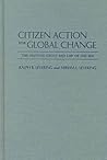 Citizen Action For Global Change: The Neptune Group and Law of the Sea (Peace and Conflict Resolution)