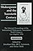 Shakespeare and the Twentieth Century: The Selected Proceedings of the International Shakespeare Association World Congress, Los Angeles, 1996