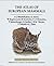 The Atlas of European Mammals by A. Mitchell-Jones