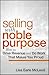 Selling with Noble Purpose