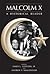 Malcolm X: A Historical Reader