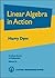 Linear Algebra in Action (Graduate Studies in Mathematics)