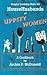 Helpful Cooking Hints for HouseHusbands of Uppity Women: A Cookbook