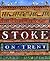 The Lost City of Stoke-on-Trent by Matthew Rice