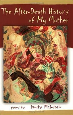 The After-Death History of My Mother