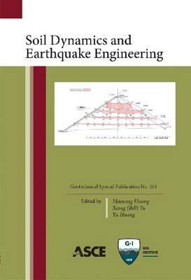 Soil Dynamics and Earthquake Engineering, Geotechnical Special Publication No. 201