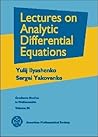 Lectures on Analytic Differential Equations (Graduate Studies in Mathematics) Lectures on Analytic Differential Equations (Graduate Studies in Mathematics)