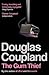 The Gum Thief by Douglas Coupland The Gum Thief by Douglas Coupland