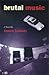 Brutal Music