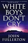 White Boys Don't Cry