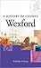 A History of County Wexford