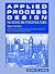 Applied Process Design for Chemical and Petrochemical Plants: Volume 3