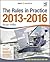 The Rules in Practice 2013 - 2016 by Bryan Willis