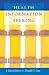 Health Information Seeking by J. David Johnson