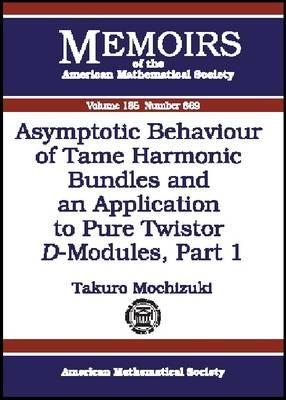 Asymptotic Behaviour of Tame Harmonic Bundles and an Application to Pure Twistor $D$-Modules, Part 1
