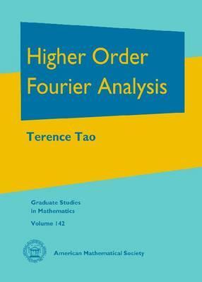 Higher Order Fourier Analysis (Graduate Studies in Mathematics)