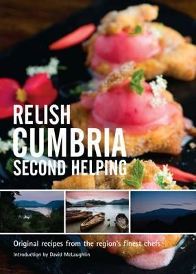 Relish Cumbria - Second Helping (Hardcover)